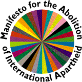 Manifesto for the Abolition of International Apartheid